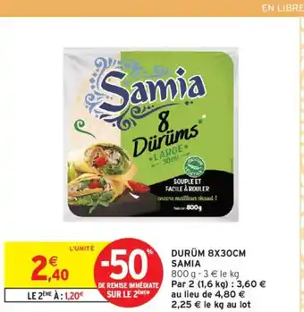 Intermarché SAMIA Durüm offre