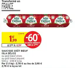 Intermarché ISLA DÉLICE Saucisse goût bœuf offre