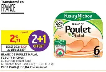 Intermarché FLEURY MICHON Blanc de poulet halal offre