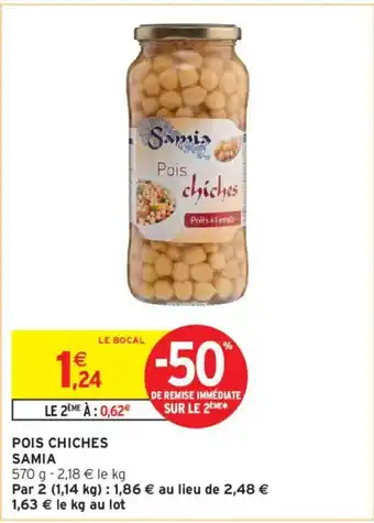 Intermarché SAMIA Pois chiches offre