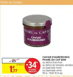 Intermarché Caviar d'aubergines phare du cap bon offre