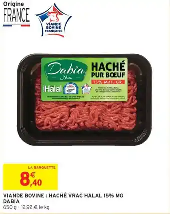 Intermarché DABIA Viande bovine: haché vrac halal 15% mg offre