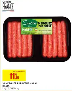 Intermarché DABIA 18 merguez pur bœuf halal offre