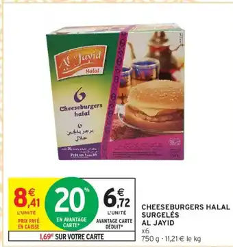 Intermarché AL JAYID Cheeseburgers halal surgelés offre