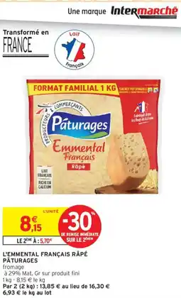 Intermarché PÂTURAGES L'emmental français râpé offre