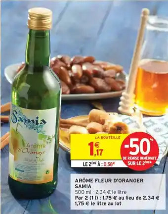 Intermarché SAMIA Arôme fleur d'oranger offre