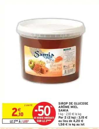 Intermarché SAMIA Sirop de glucose arôme miel offre