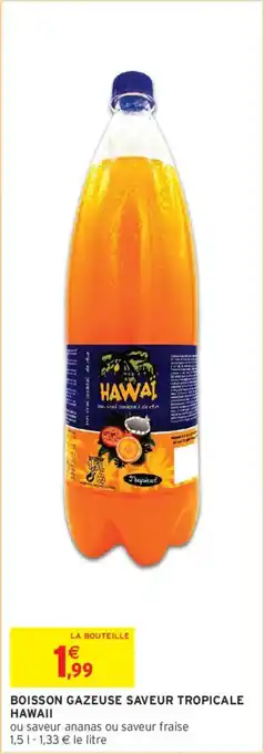 Intermarché HAWAII Boisson gazeuse saveur tropicale offre