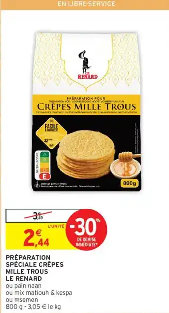 Intermarché LE RENARD Préparation spéciale crêpes mille trous offre