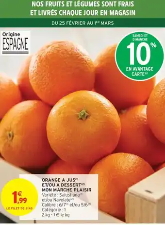 Intermarché Orange a jus et/ou a dessert (2) mon marche plaisir offre