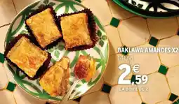 Intermarché Baklawa amandes x2 offre