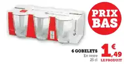 Hyper U 6 gobelets offre