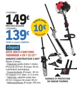 E.Leclerc Jardi SCHEPPACH Outil multi-fonctions thermique 4 en 1 52 cc offre