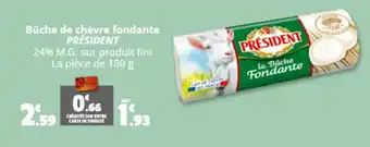 Coccimarket PRÉSIDENT Bûche de chèvre fondante offre