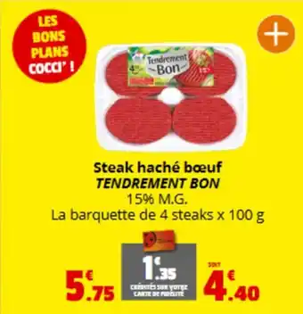 Coccimarket TENDREMENT BON Steak haché bœuf offre