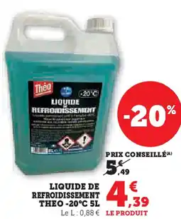 Hyper U Liquide de refroidissement theo -20°c offre