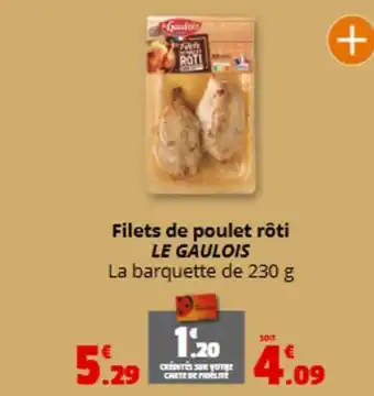 Coccimarket LE GAULOIS Filets de poulet rôti offre