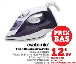 Hyper U Evatronic fer a repasser vapeur offre