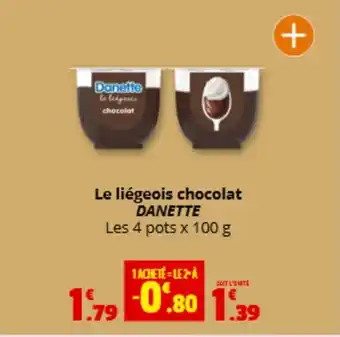 Coccimarket DANETTE Le liégeois chocolat offre