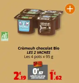 Coccimarket LES 2 VACHES Crèmeuh chocolat Bio offre