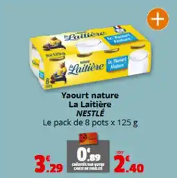 Coccimarket NESTLÉ Yaourt nature La Laitière offre