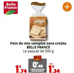 Coccimarket BELLE FRANCE Pain de mie complet sans croûte offre