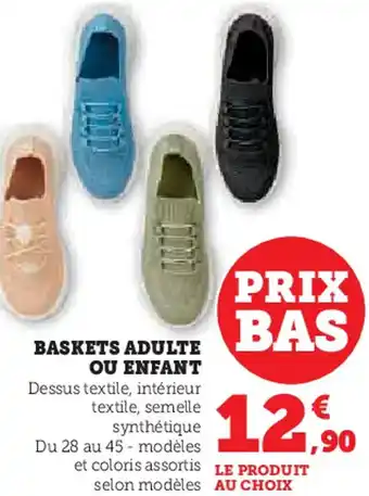 Hyper U BASKETS ADULTE OU ENFANT offre