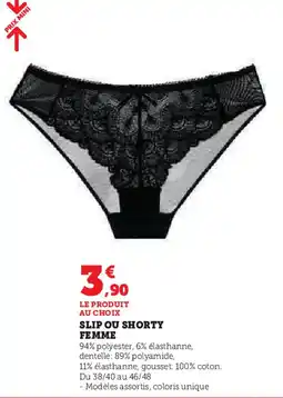 Hyper U Slip ou shorty femme offre