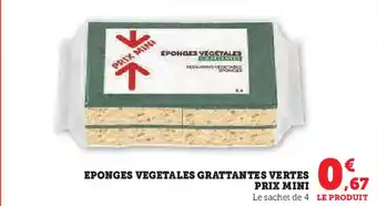 Hyper U Eponges vegetales grattantes vertes prix mini offre