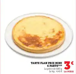 Hyper U Tarte flan prix mini 6 parts offre