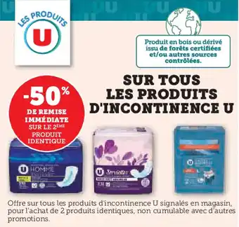 Hyper U Sur tous les produits d'incontinence u offre