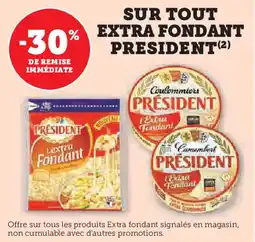 Hyper U Sur tout extra fondant president offre