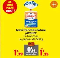 Coccinelle Express JACQUET Maxi tranches nature offre