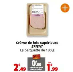 Coccinelle Express BRIENT Crème de foie supérieure offre