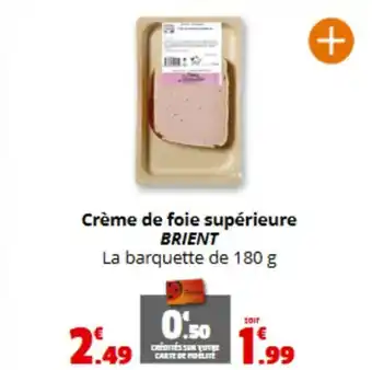 Coccinelle Express BRIENT Crème de foie supérieure offre