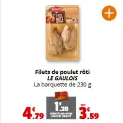 Coccinelle Express LE GAULOIS Filets de poulet rôti offre