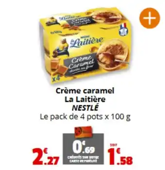 Coccinelle Express NESTLÉ Crème caramel La Laitière offre