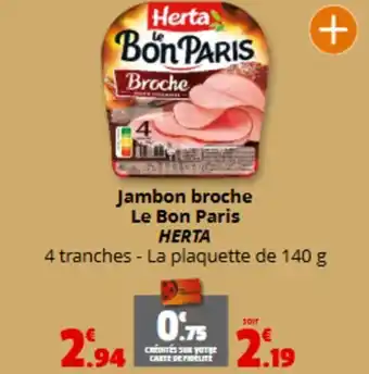 Coccinelle Express HERTA Jambon broche Le Bon Paris offre