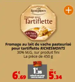 Coccinelle Express RICHESMONTS Fromage au lait de vache pasteurisé pour tartiflette offre