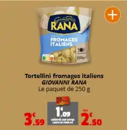 Coccinelle Express GIOVANNI RANA Tortellini fromages italiens offre