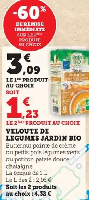 Hyper U Veloute de legumes jardin bio offre