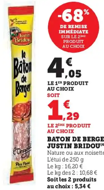 Hyper U Baton de berger justin bridou offre