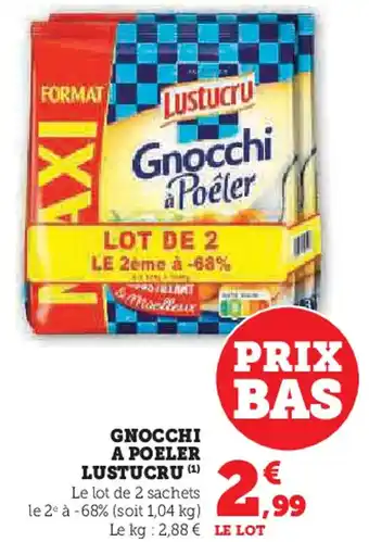 Hyper U Gnocchi a poeler lustucru offre