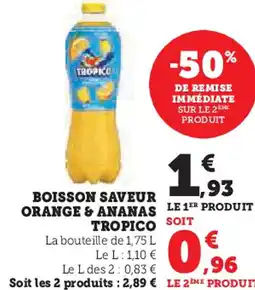 Hyper U Boisson saveur orange & ananas tropico offre