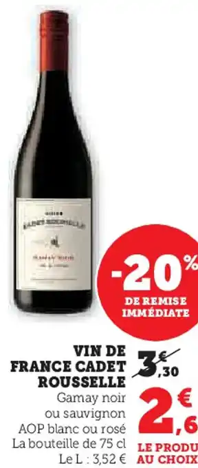 Hyper U Vin de france cadet rousselle offre