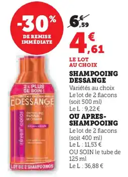 Hyper U Shampooing dessange ou apres- shampooing offre