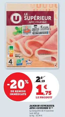 Hyper U Jambon superieur avec couenne u offre