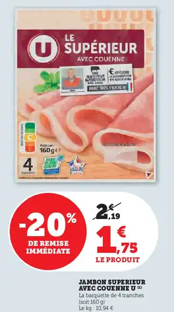 Hyper U Jambon superieur avec couenne u offre