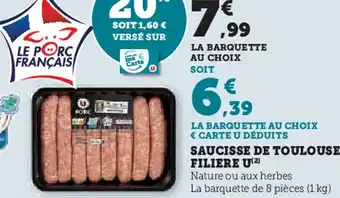 Hyper U Saucisse de toulouse filiere u offre