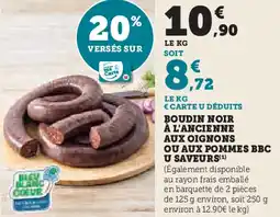 Hyper U Boudin noir à l'ancienne aux oignons ou aux pommes bbc u saveurs offre